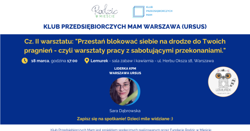 Klub Przedsiębiorczych Mam Warszawa Ursus - 18.03.2026