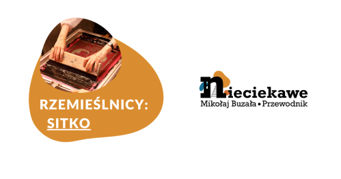 Rzemieślnicy #1: Pracownia Sitko - 28 marca