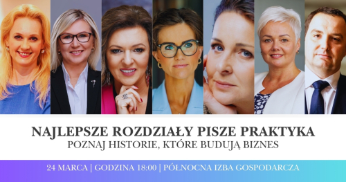 Najlepsze rozdziały pisze praktyka | Poznaj historie, które budują biznes