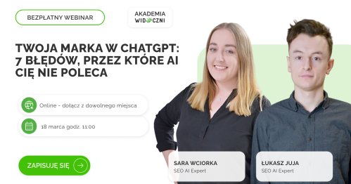 Twoja marka w ChatGPT: 7 błędów, przez które AI Cię nie poleca
