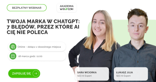 Twoja marka w ChatGPT: 7 błędów, przez które AI Cię nie poleca