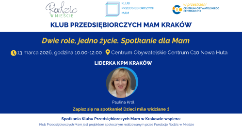 Klub Przedsiębiorczych Mam Kraków - 17.03.2026