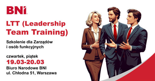 BNI Warszawa: LTT (Leadership Team Training), 19-20.03.2026