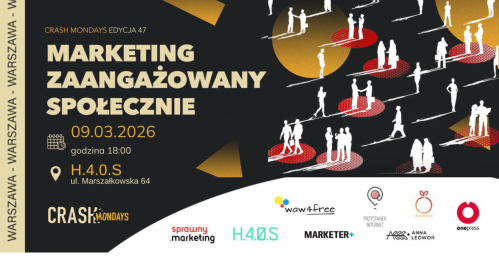 CRASH Mondays № 47: Marketing zaangażowany społecznie [WARSZAWA]