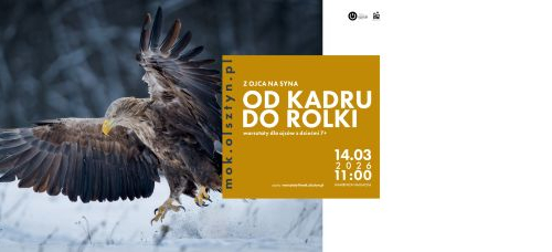 Z ojca na syna - od kadru do rolki