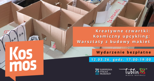 📦Kreatywne czwartki: Kosmiczny upcykling - warsztaty z budowania makiet