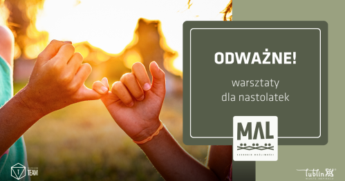 Odważne! - warsztaty dla nastolatek