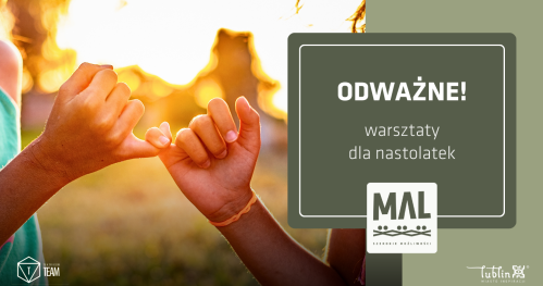 Odważne! - warsztaty dla nastolatek