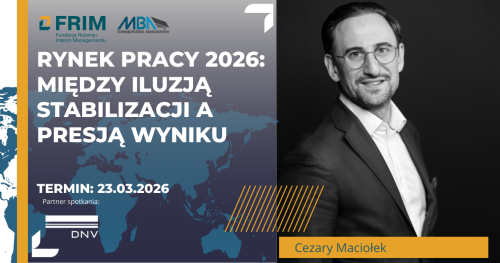 Rynek pracy 2026: między iluzją stabilizacji a presją wyniku