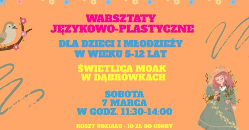 Warsztaty językowo-plastyczne w świetlicy MOAK w Dąbrówkach