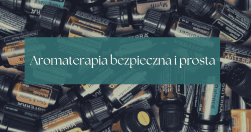 Podstawy aromaterapii - Klub Diamentowy