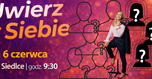 Uwierz w SIEBIE! Siedlce