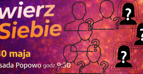 Uwierz w SIEBIE! Osada Popowo