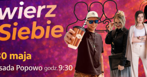 Uwierz w SIEBIE! Osada Popowo