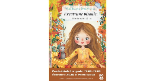 Warsztat z kreatywnego pisania dla dzieci w Świetlicy MOAK w Osowiczach