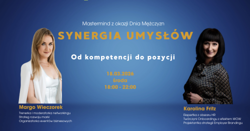 Mastermind z okazji Dnia Mężczyzn: Od kompetencji do pozycji