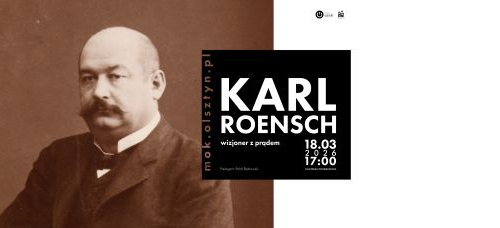 Karl Roensch. Wizjoner z prądem