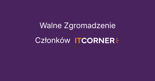 Walne Zgromadzenie Członków ITCORNER 2026