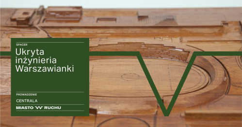 Ukryta inżynieria Warszawianki