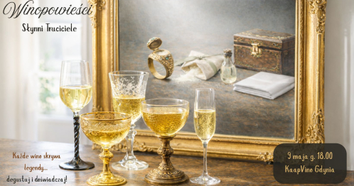 Winopowiesci. Słynni truciciele.