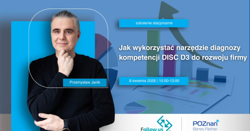 Jak wykorzystać narzędzie diagnozy kompetencji DISC D3 do rozwoju firmy