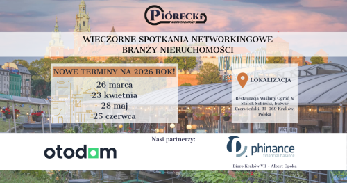 Wieczorne spotkanie networkingowe branży nieruchomości - otwarcie sezonu - Kraków - marzec 2026