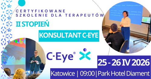 Certyfikowane szkolenie II stopnia dla terapeutów: C-Eye i eyefeel w neurorehabilitacji i komunikacji