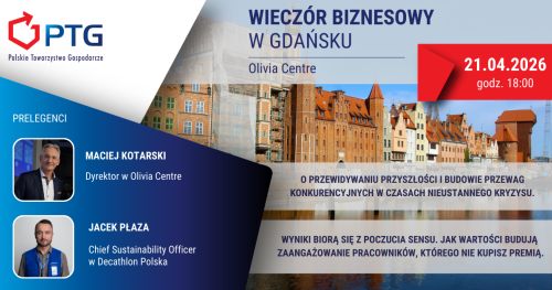 Wieczór Biznesowy PTG Gdańsk