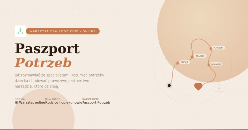 PASZPORT POTRZEB TWOJEGO DZIECKA