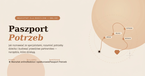 PASZPORT POTRZEB TWOJEGO DZIECKA