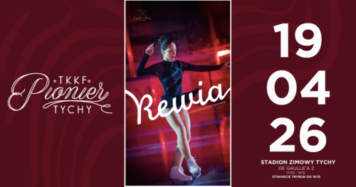Rewia | Pokazy na koniec sezonu 2025/26