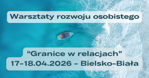 Granice w Relacjach - Warsztaty rozwoju osobistego