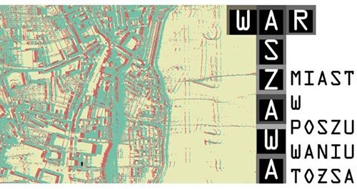 "Warszawa. Miasto w poszukiwaniu tożsamości." - wykłady Krzysztofa Domaradzkiego.