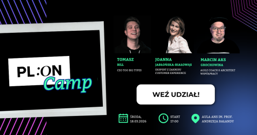 PL:ON Camp #1 - przyjdź, posłuchaj, zainspiruj się