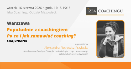 Popołudnie z coachingiem | Warszawa