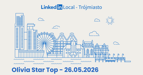 Linkedin Local - Trójmiasto | 26.05.2026