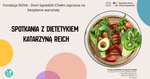 Warsztaty z Dietetykiem - Żywienie w chorobach cywilizacyjnych