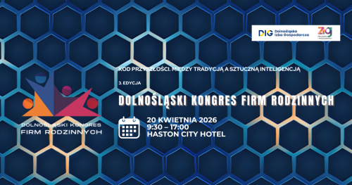3. Dolnośląski Kongres Firm Rodzinnych
