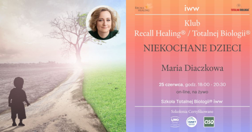 Klub Recall Healing® / Totalnej Biologii® - Maria Diaczkowa