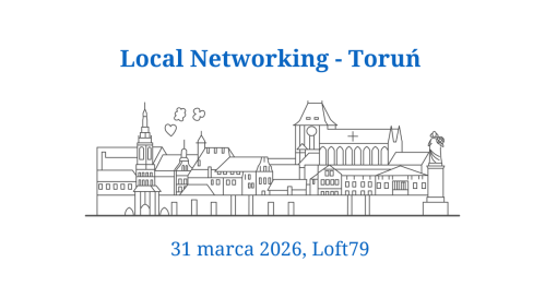 Local Networking - Toruń #15