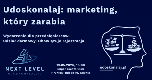 Udoskonalaj: marketing, który zarabia