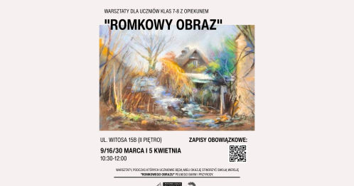 Warsztaty dla uczniów klas 7-8 "Romkowy obraz" z opiekunem