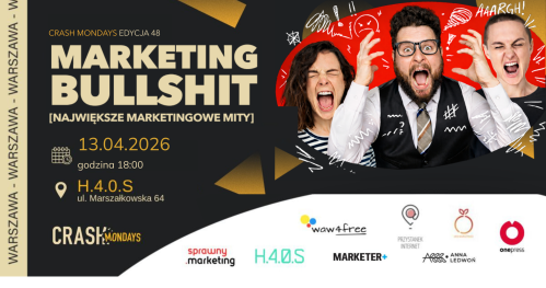 CRASH Mondays № 48: Marketing bullshit / Największe marketingowe mity [WARSZAWA] 🤡