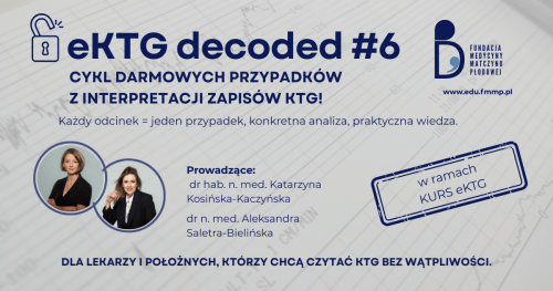 KURS eKTG: Decoded​ #6