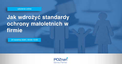 Jak wdrożyć standardy ochrony małoletnich w firmie