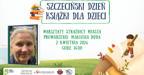 Warsztaty "Strażnicy Miasta. Tropem stworzeń ze Szczecińskich legend." - Szczeciński Dzień Książki dla Dzieci