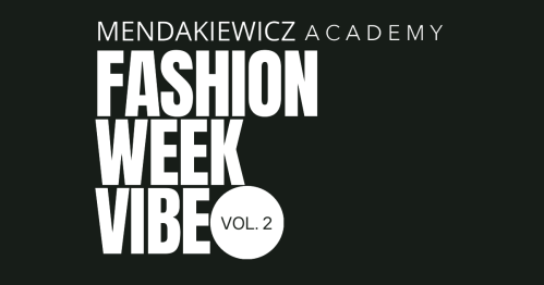 FASHION WEEK VIBE z Przemkiem Mendakiewiczem
