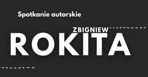 Zbigniew Rokita - spotkanie autorskie