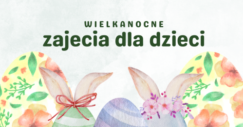 Święta Wielkanocne w Multibibliotece