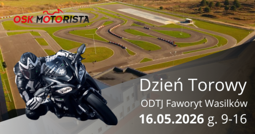 Motoszkolenie - Dzień Torowy na torze w Wasilkowie - od 549 pln.